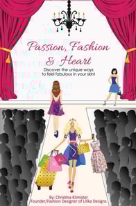 Passion, Fashion & Heart