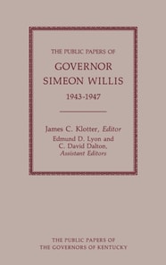 Public Papers of Governor Simeon Willis, 1943-1947