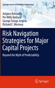 Risk Navigation Strategies for Major Capital Projects