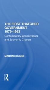 First Thatcher Government, 1979-1983