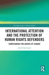 International Attention and the Protection of Human Rights Defenders