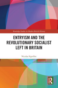 Entryism and the Revolutionary Socialist Left in Britain