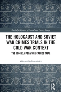 Holocaust and Soviet War Crimes Trials in the Cold War Context