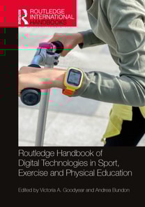 Routledge Handbook of Digital Technologies in Sport, Exercise and Physical Education