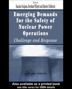 Emerging Demands for the Safety of Nuclear Power Operations