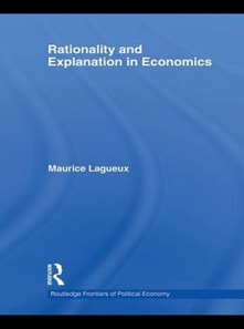 Rationality and Explanation in Economics