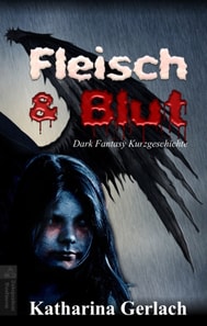 Fleisch & Blut