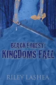 Black Forest: Kingdoms Fall