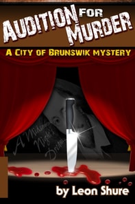 Audition for Murder, a City of Brunswik Mystery