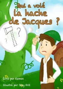Qui a vole la hache de Jacques?