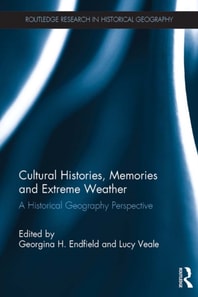 Cultural Histories, Memories and Extreme Weather