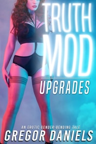 Truth Mod: Upgrades