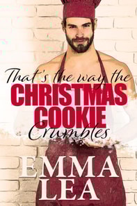 That's The Way The Christmas Cookie Crumbles