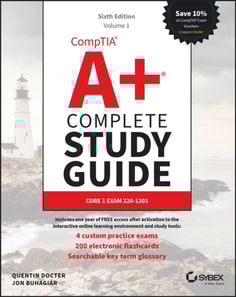 CompTIA A+ Complete Study Guide, 2-Volume Set
