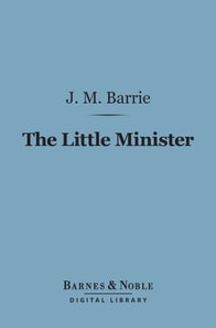 Little Minister (Barnes & Noble Digital Library)