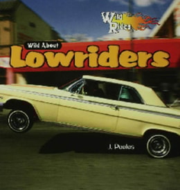 Wild About Lowriders