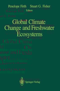 Global Climate Change and Freshwater Ecosystems