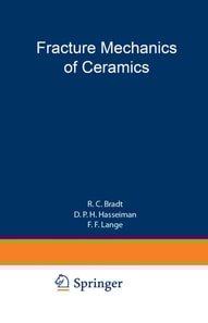 Fracture Mechanics of Ceramics