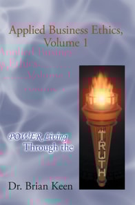 Applied Business Ethics, Volume 1