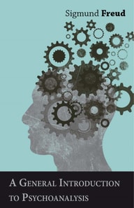 General Introduction to Psychoanalysis