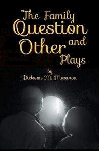 Family Question and Other Plays