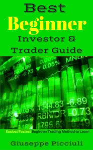 Best Beginner Investor & Trader Guide
