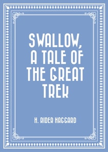 Swallow, a Tale of the Great Trek