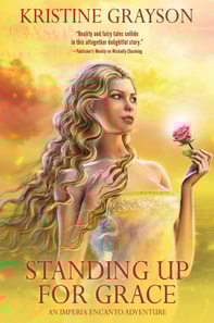 Standing Up for Grace: An Imperia Encanto Adventure