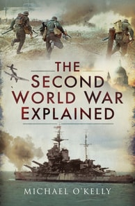 Second World War Explained