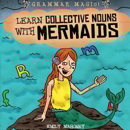 Learn Collective Nouns with Mermaids
