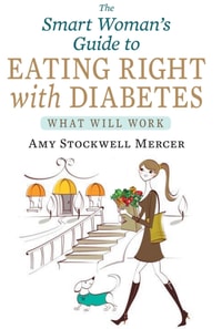 Smart Woman's Guide to Eating Right with Diabetes