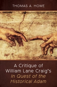 Critique of William Lane Craig's In Quest of the Historical Adam
