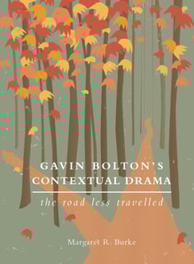 Gavin Bolton's Contextual Drama