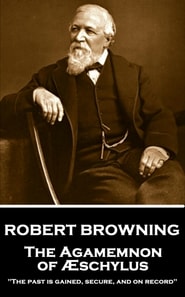 Agamemnon of schylus