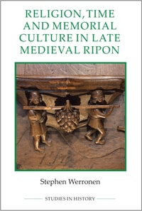 Religion, Time and Memorial Culture in Late Medieval Ripon