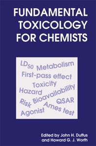 Fundamental Toxicology for Chemists