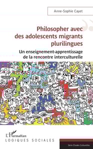Philosopher avec des adolescents migrants plurilingues