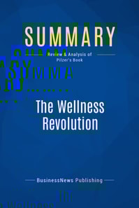 Summary: The Wellness Revolution