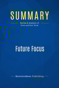 Summary: Future Focus