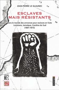 Esclaves mais résistants