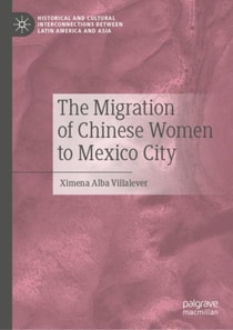 Migration of Chinese Women to Mexico City