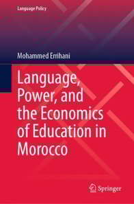 Language, Power, and the Economics of Education in Morocco