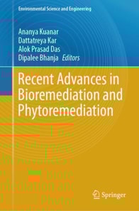 Recent Advances in Bioremediation and Phytoremediation