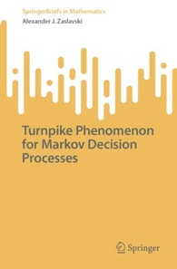 Turnpike Phenomenon for Markov Decision Processes