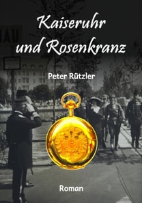Kaiseruhr und Rosenkranz