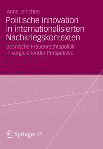 Politische Innovation in internationalisierten Nachkriegskontexten