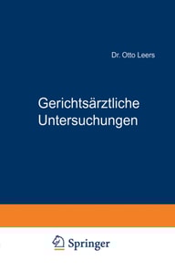 Gerichtsärztliche Untersuchungen