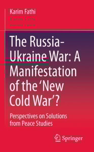 Russia-Ukraine War: A Manifestation of the 'New Cold War'?