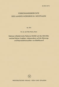 Nehmen luftelektrische Faktoren Einfluß auf die Aktivitätswechsel kleiner Insekten, insbesondere auf die Häutungs- und Reproduktionszahlen von Blattläusen?