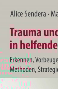 Trauma und Burnout in helfenden Berufen
